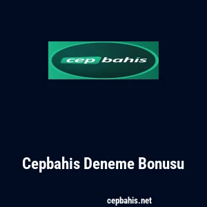 Cepbahis Deneme Bonusu