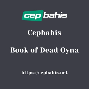 Cepbahis Book of Dead Oyna